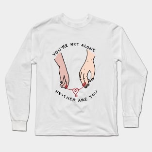 you're not alone - reylo Long Sleeve T-Shirt